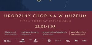 Urodziny Chopina w Muzeum Fryderyka Chopina w Warszawie